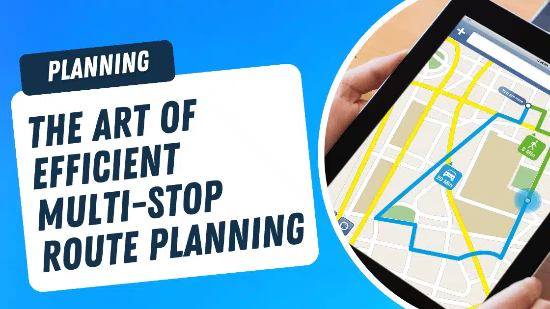 The Art of Efficient Multi-Stop Route Planning